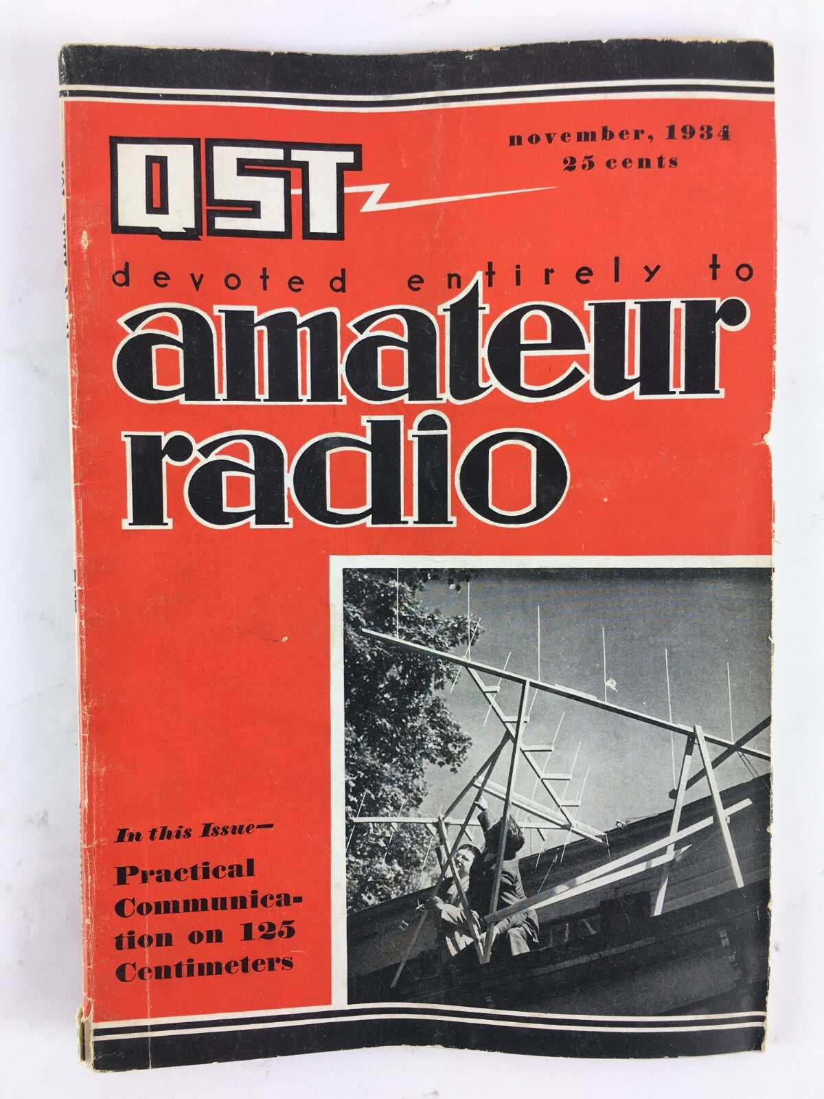 November 1934 QST devoted to Amateur Radio Magazine Practical Communication