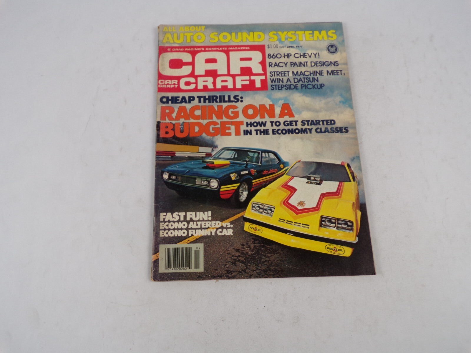 April 1977 Car Craft Cheap Thrills: Racing On A Budget Auto Sound Systems Fast