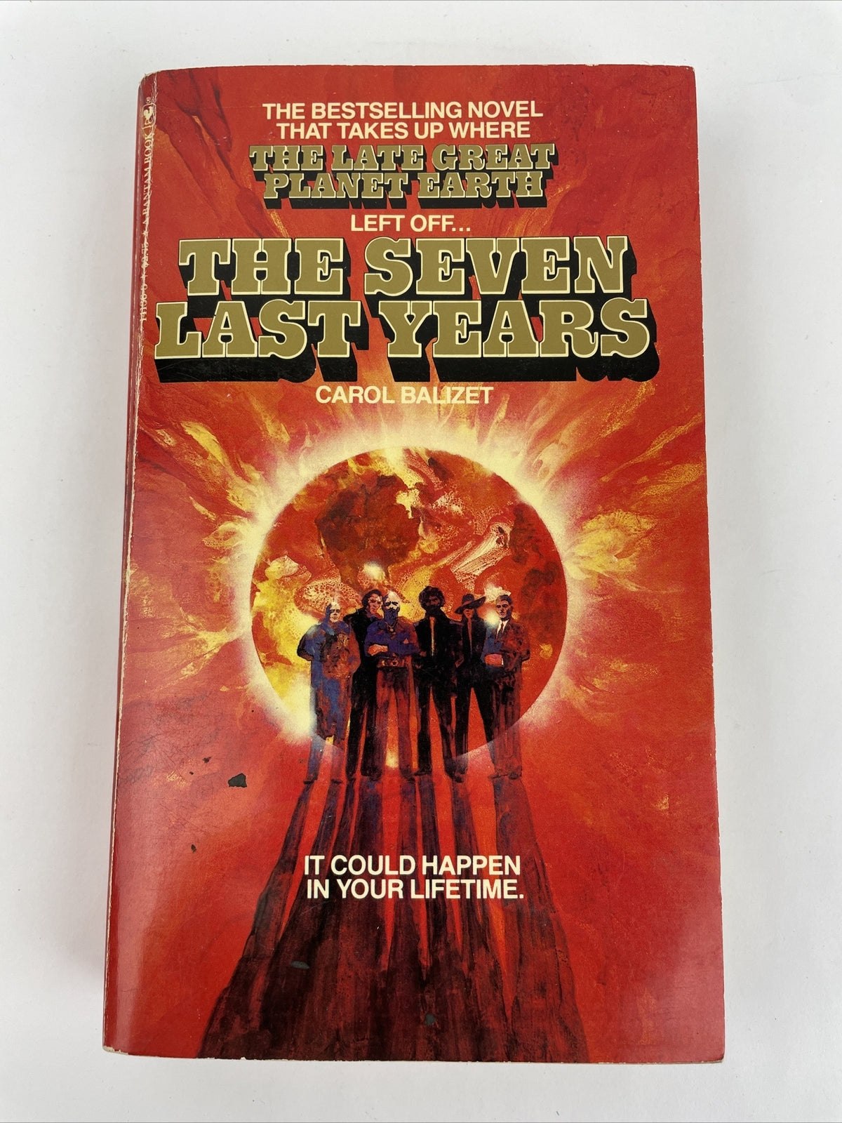 The Seven Last Years by Carol Balizet Best Selling Novel - END OF THE WORLD
