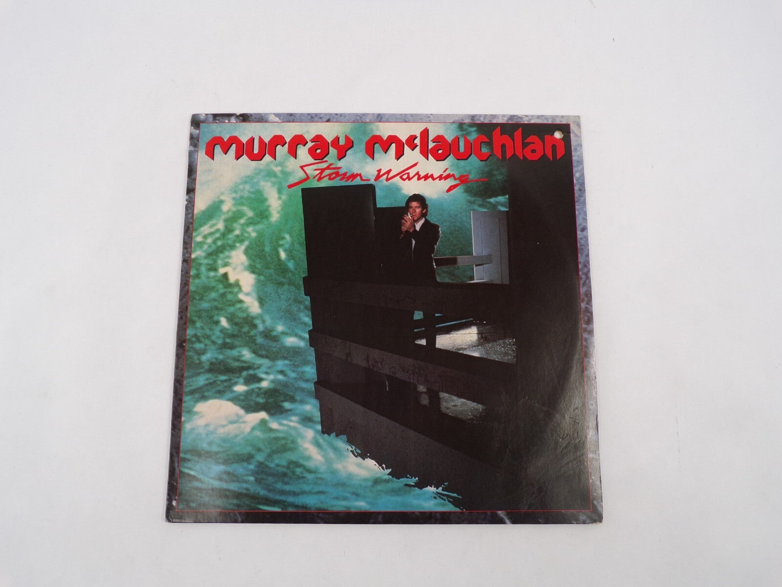Murray McLauchlan Storm Warning Wouldn't Take Another Chance On Love If The Wind