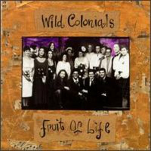 Fruit Of Life - Music Digital Audio CD - Wild Colonials - 1994 Geffen Records