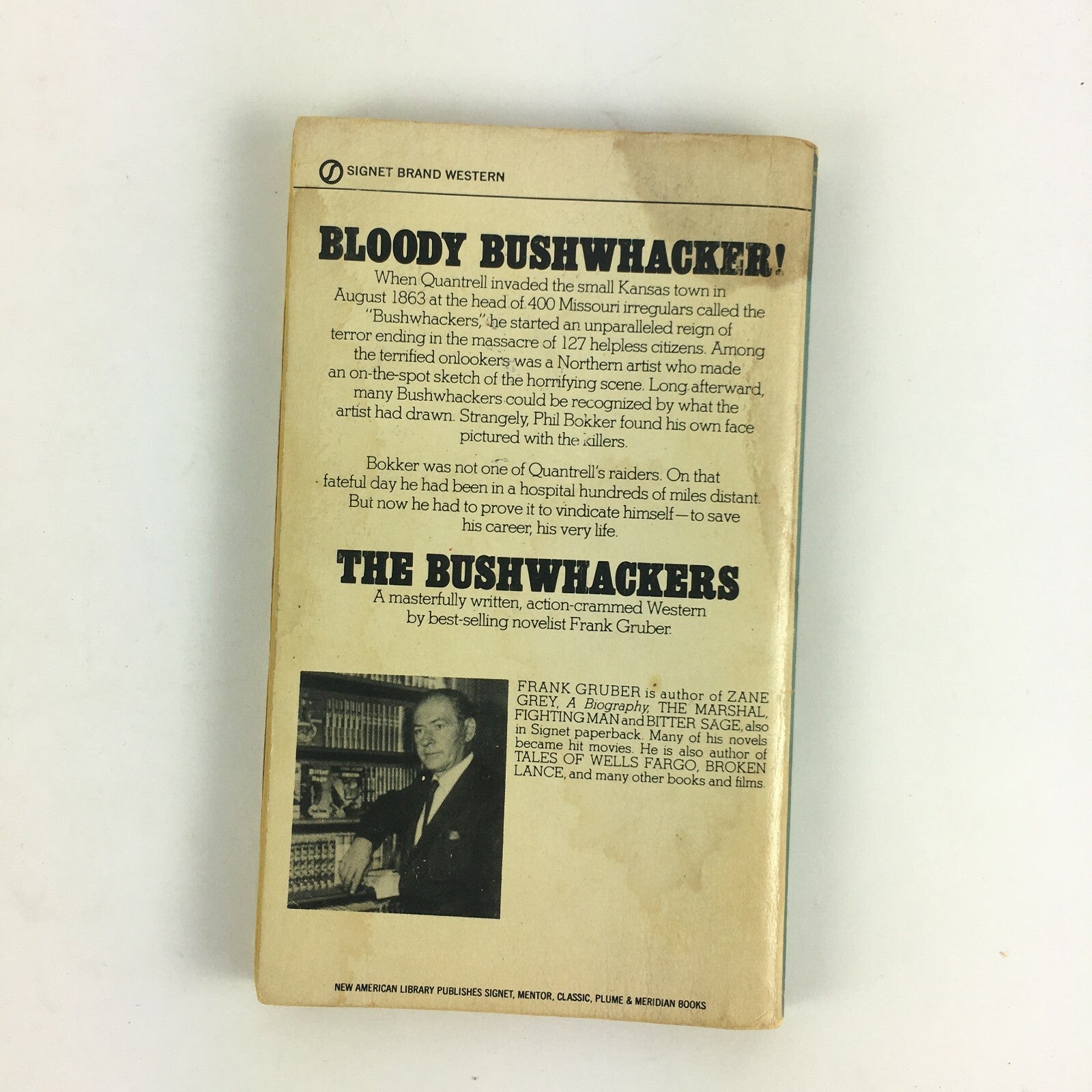 Frank Gruber The Bush-Whackers The Thunderbolt Novel of An Innocent Man