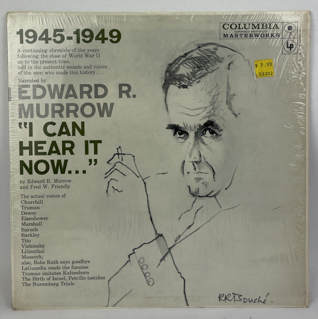 I Can Hear It Now 1945-1949 EDWARD R MURROW 12" LP Columbia ML4261 Historical