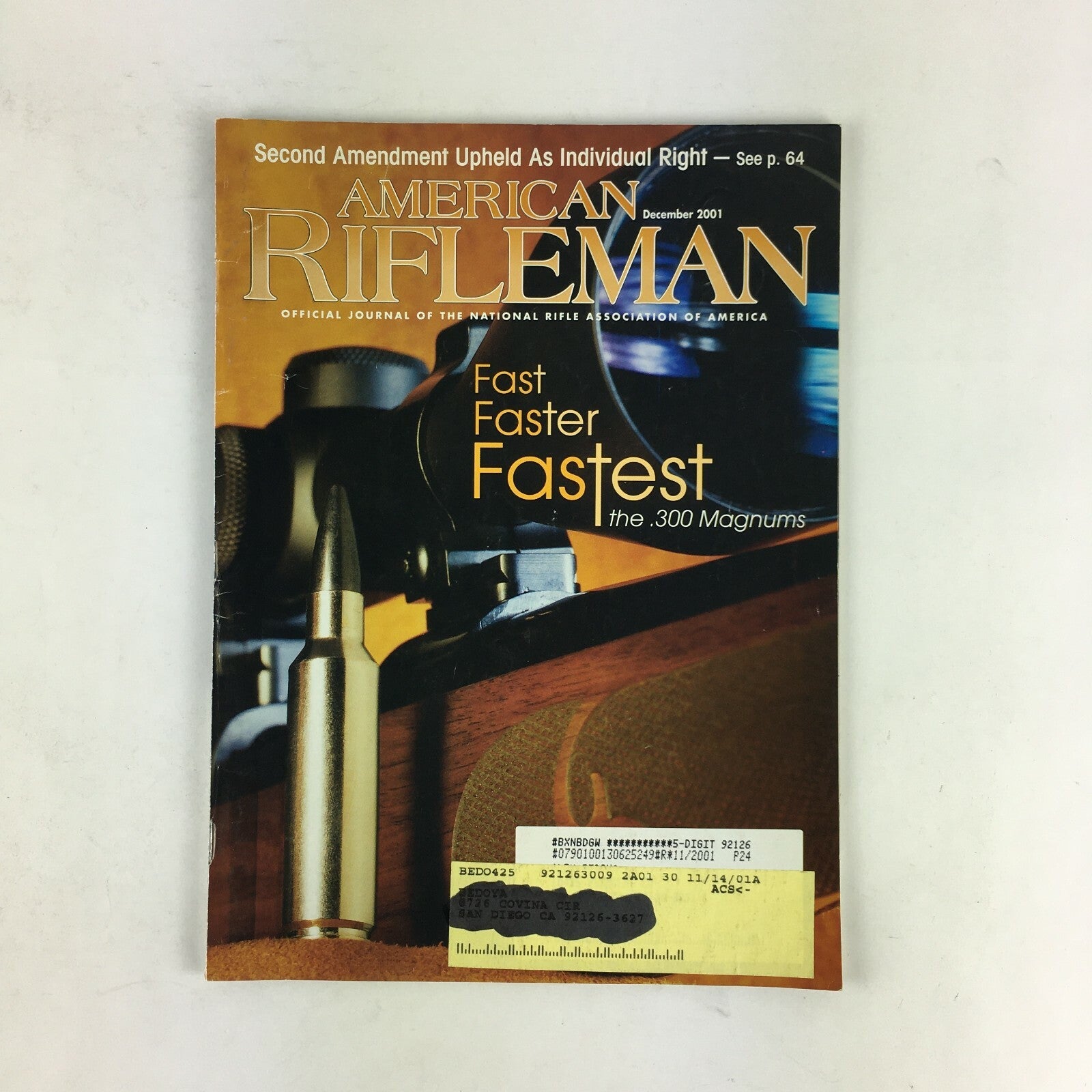 December 2001 American Rifleman Magazine Fast Faster Fastest The .300 Magnums