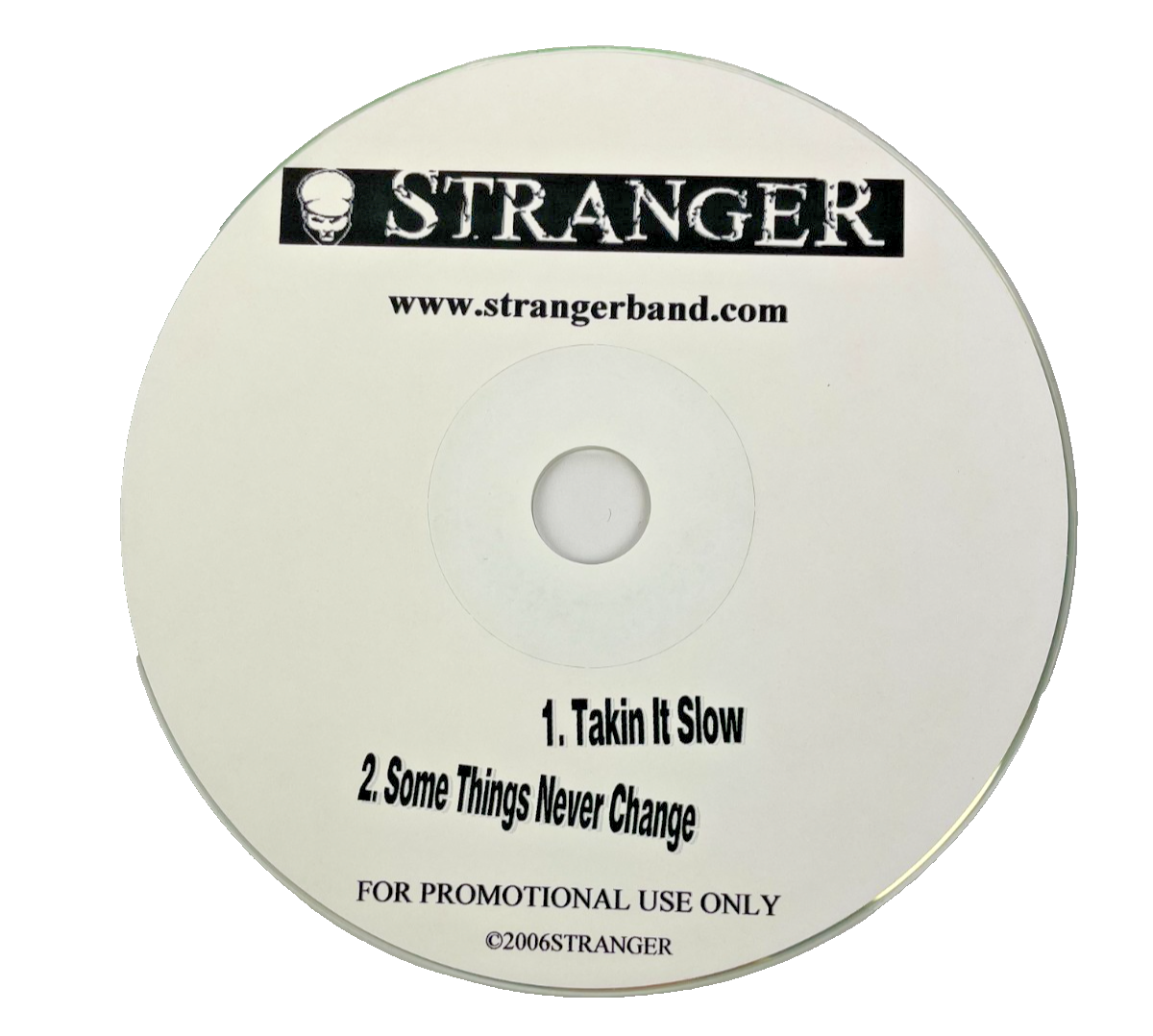 STRANGER Digital Audio CD Takin’ It Slow Some Things Never Change 2006