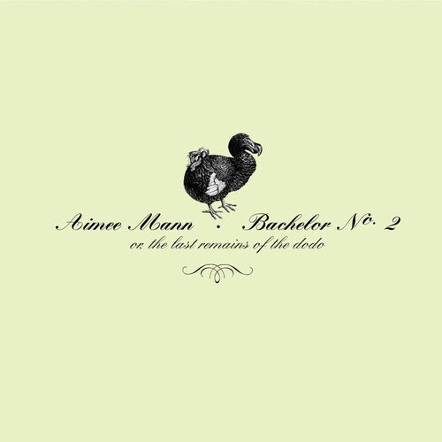 Aimee Mann - Bachelor No. 2 or, the Last Remains of the Dodo Digital Audio CD 99