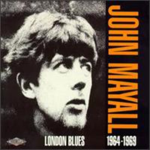 John Mayall - London Blues 1964-1969 CD. #6