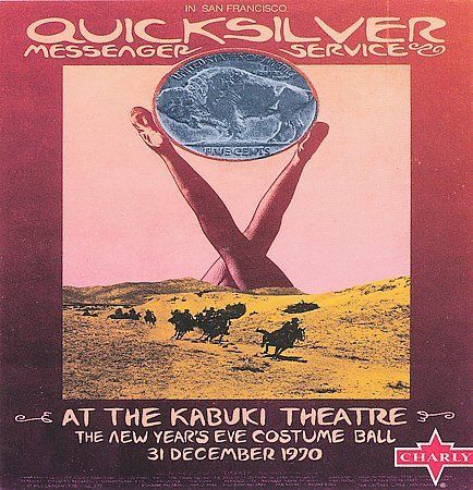 Quicksilver Messenger Service - At The Kabuki Theatre 2 CD Set (2007) #20