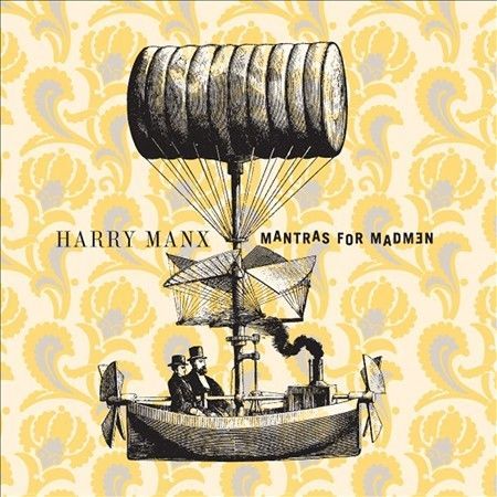 Mantras for Madmen by Harry Manx (Digital Audio CD, 2010, Dog My Cat Records) M