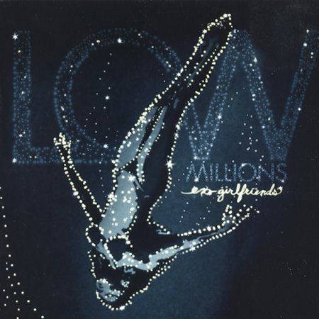 Low Millions - Ex-Girlfriends ( Digital Audio CD ) 2004 Manhattan Records - L