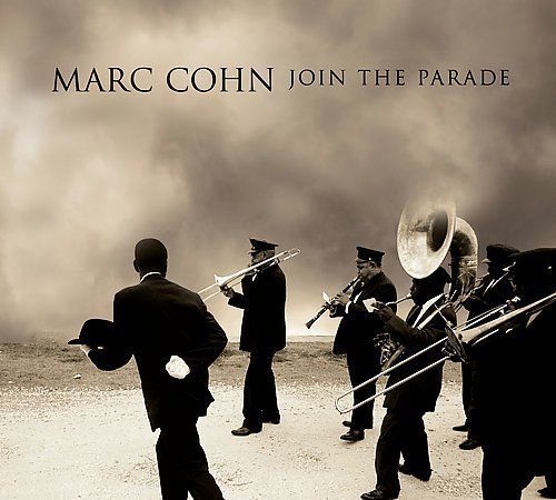 " MARC COHN " JOIN THE PARADE - Digital Audio CD 2007 DECA LABEL GROUP BC