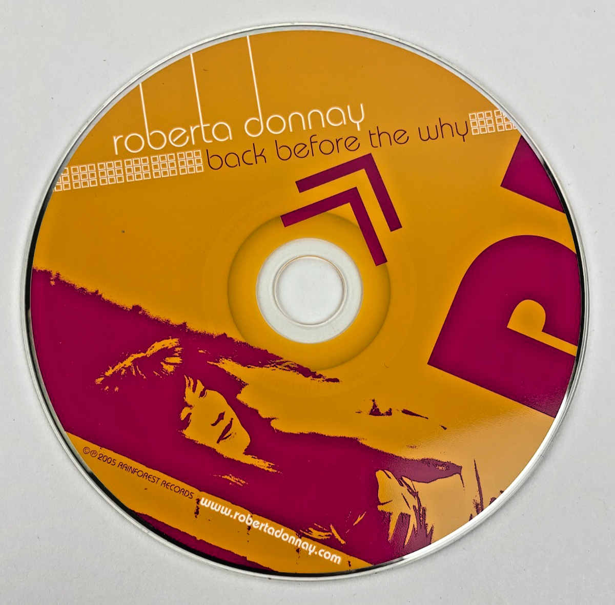 Roberta Donnay Back Before The Why Digital Audio CD Rainforest Records 2005