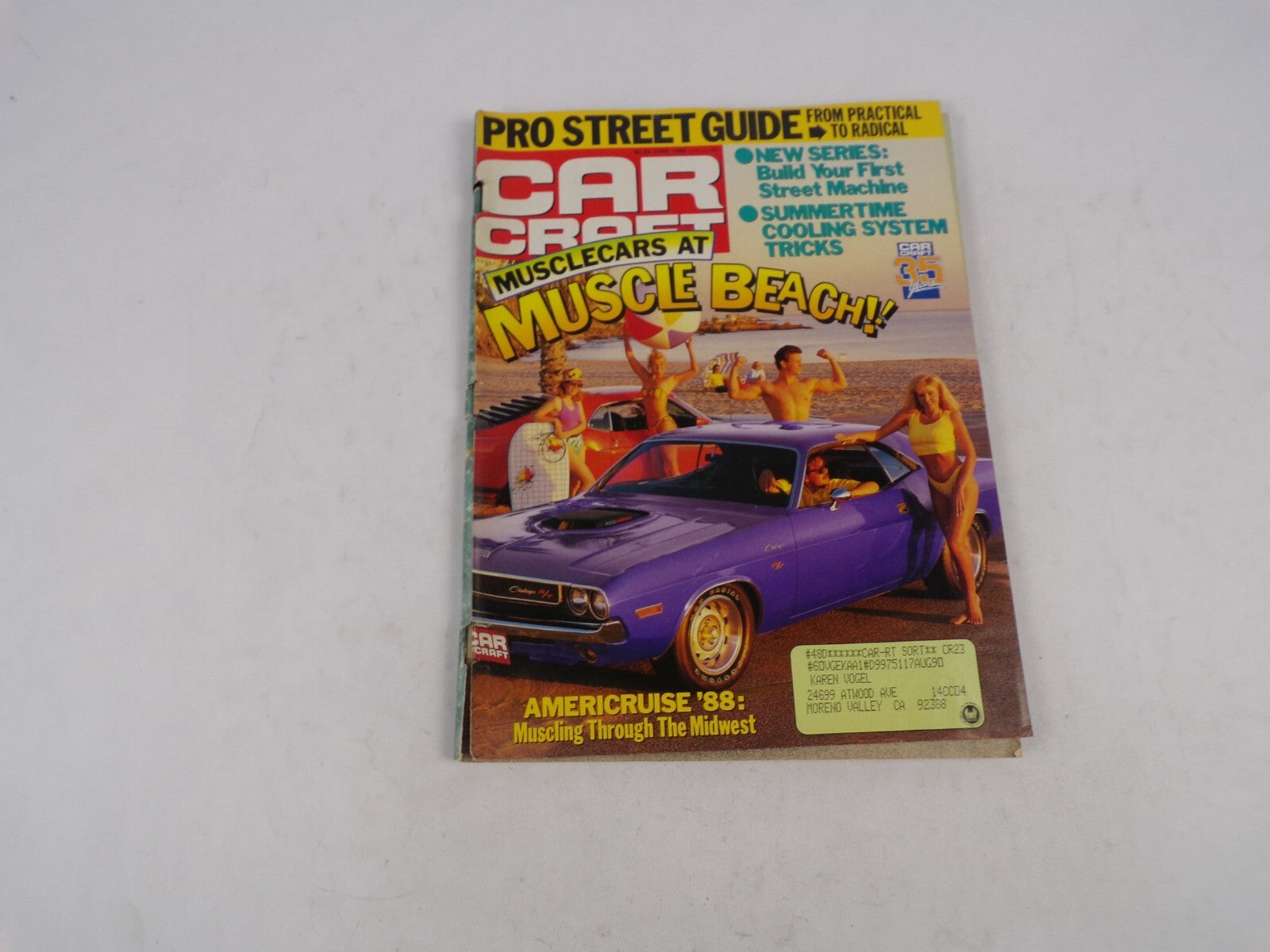 June 1987 Car Craft Musclecars At Muscle Beach! Pro Street Guide From Practical