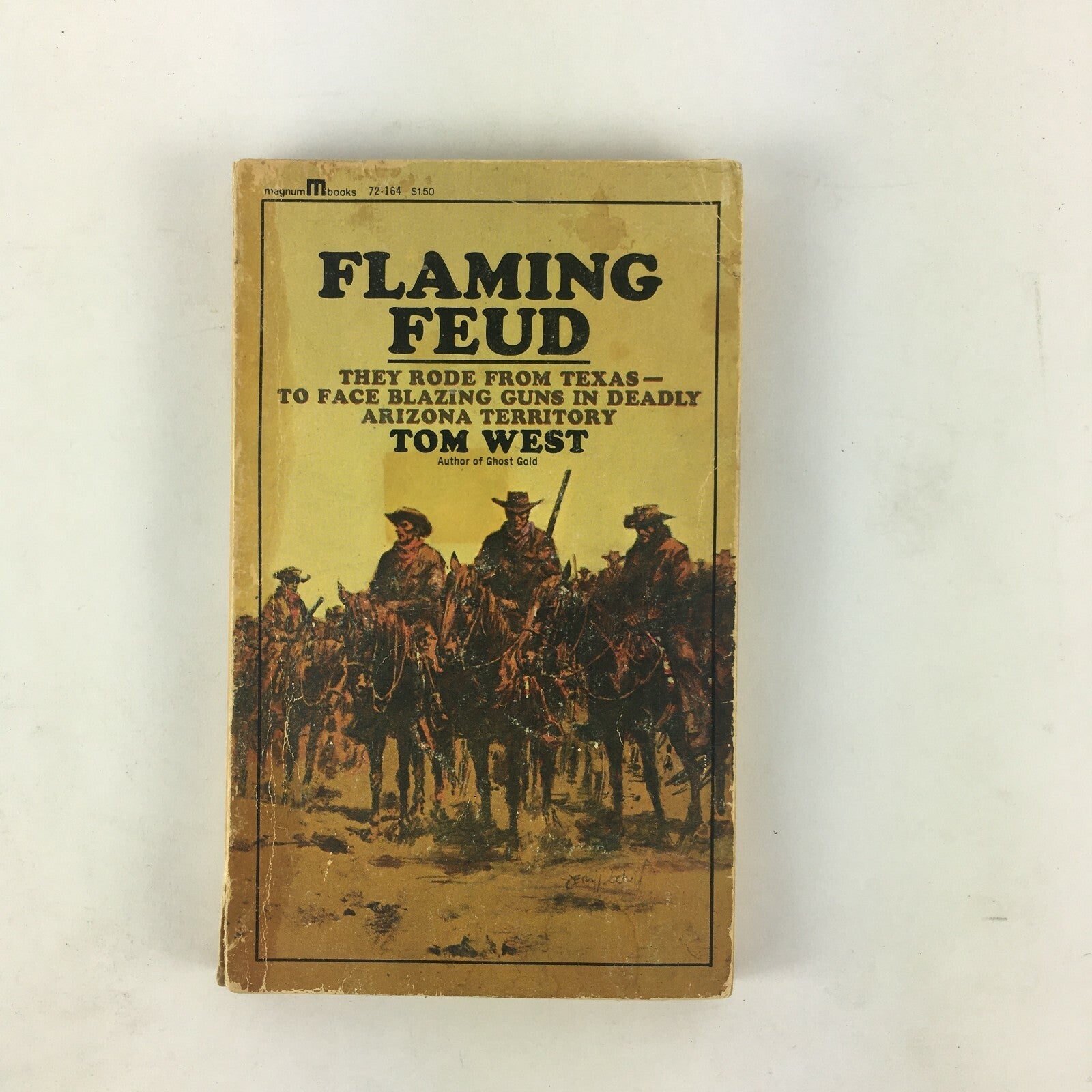 Flaming Feud Tom West Author of Ghost Gold