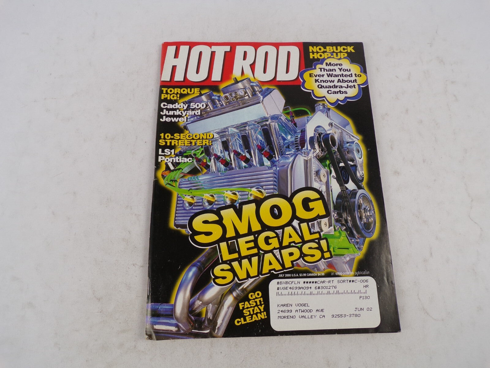 July 2000 Hot Rod Smog Legal Swaps! No-Buck Hop-Up Torque Pig! Caddy 500 Junky
