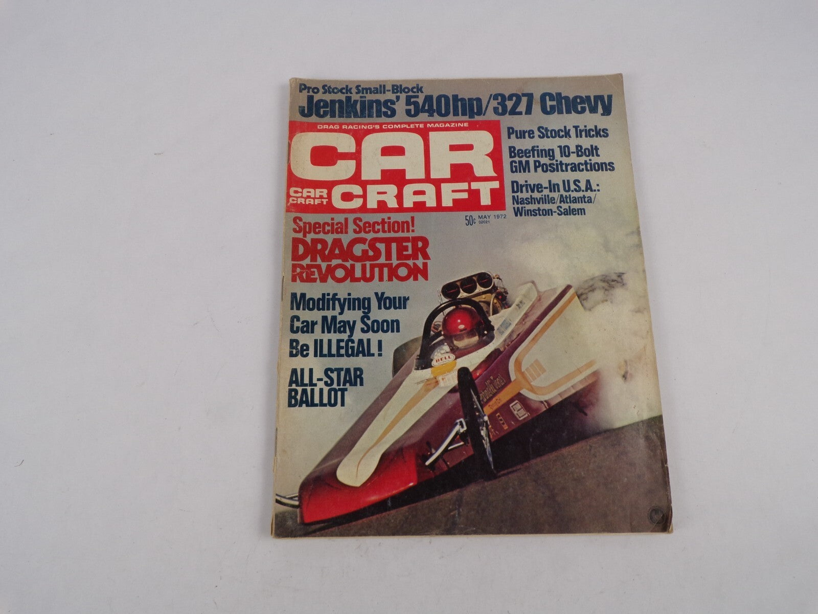 May 1972 Car Craft Special Section! Dragster Revolution Jenkins' 540hp/327 Chevy