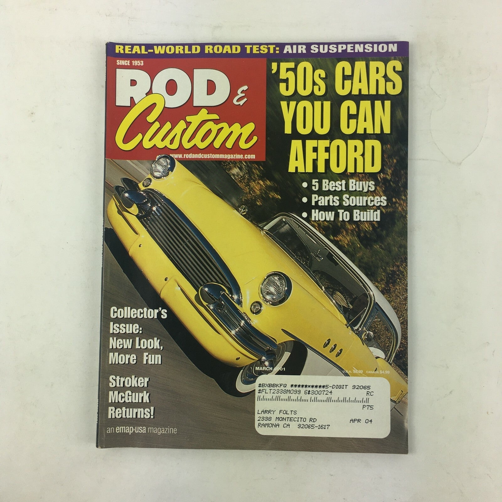 March 2001 Rod & Custom Magazine '50s Cars You Can Afford Stroker McGurk Returns