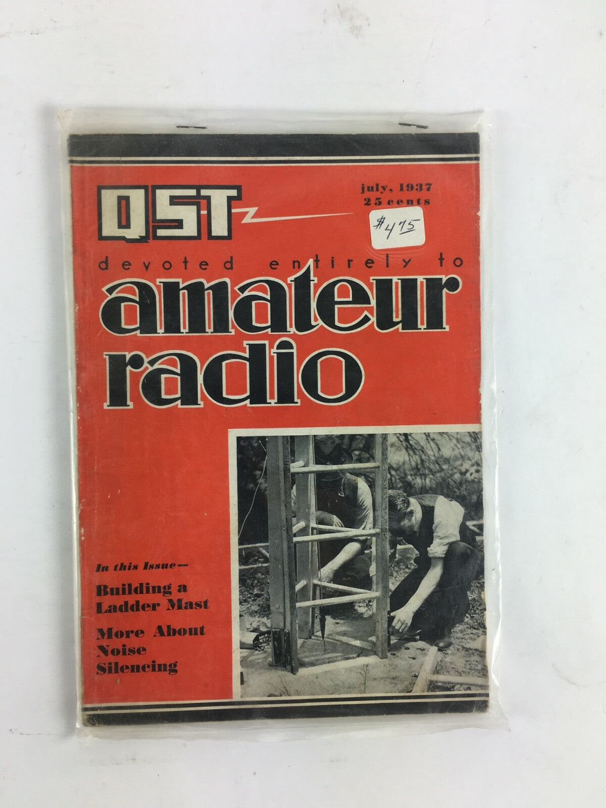 July1937 QSTAmateur Radio Magazine Building aLadder Mast More About NoiseSilence