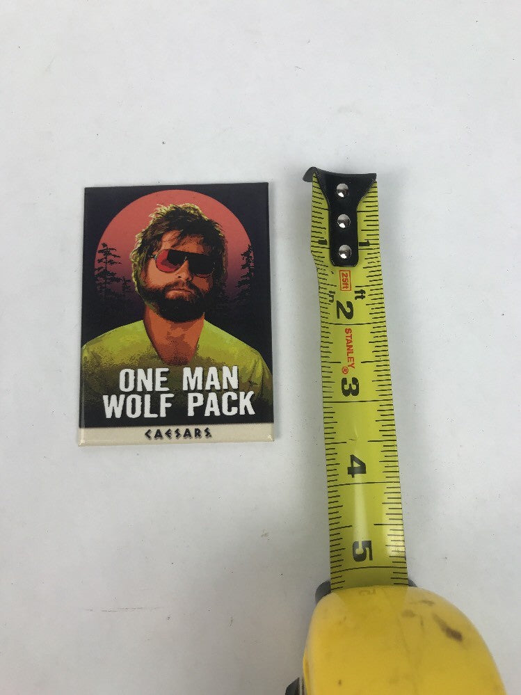 The Hangover “ One Man Wolf Pack “ Magnet CAESARS CASINO MADE IN USA ATA-boy