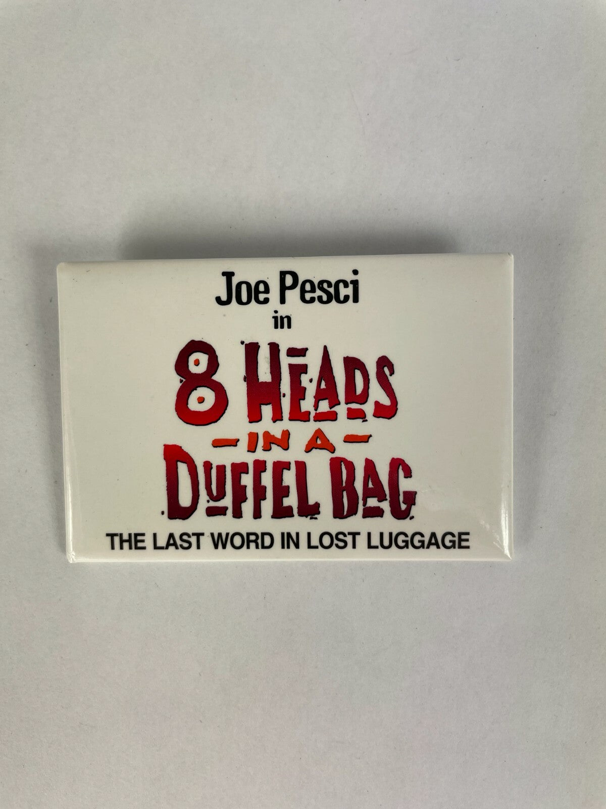 Orion Joe Pesci in 8 Heads in Duffle BagMovie Film Button Fast Shipping Must See