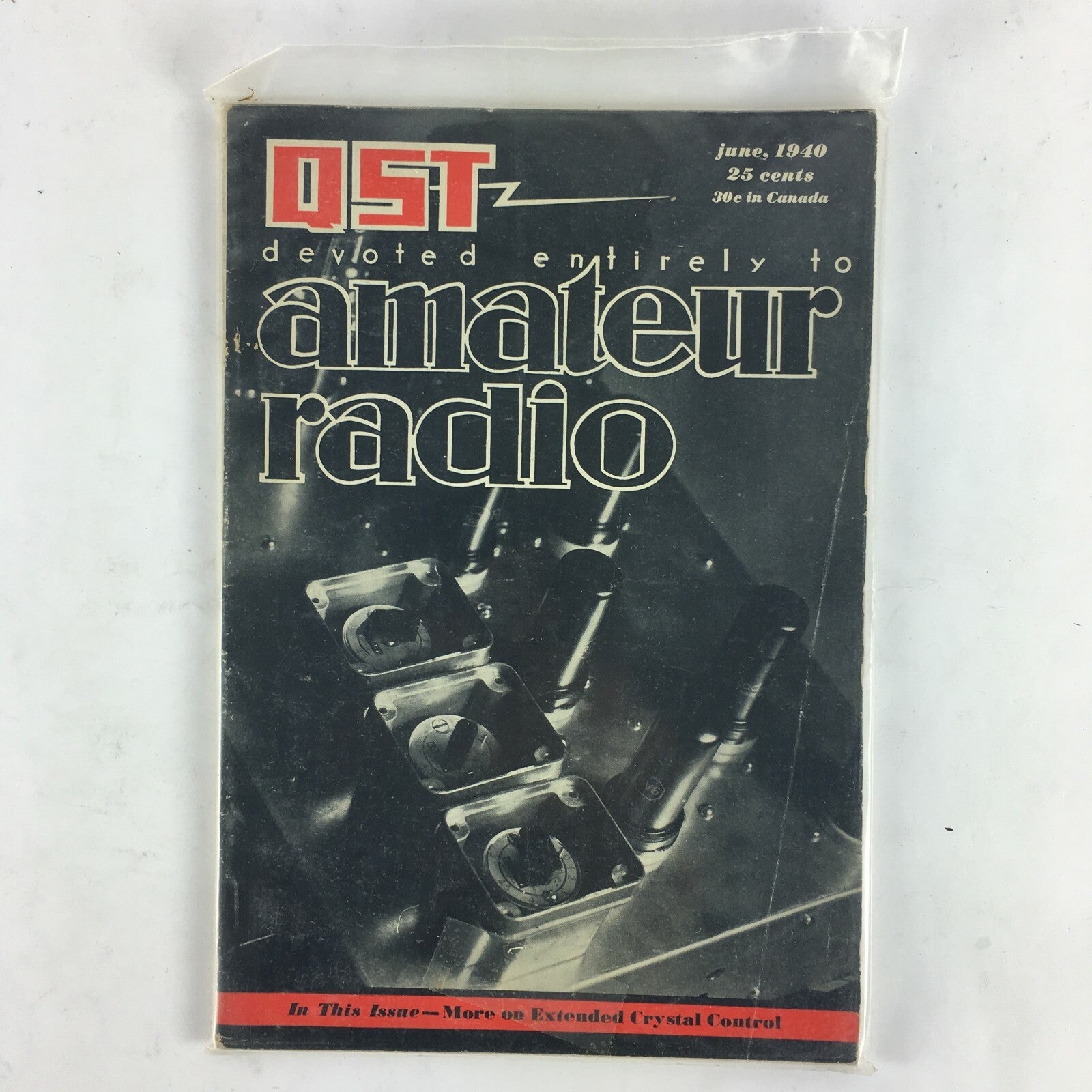 June 1940 QST Amateur Radio Magazine More on Extended Crystal Control