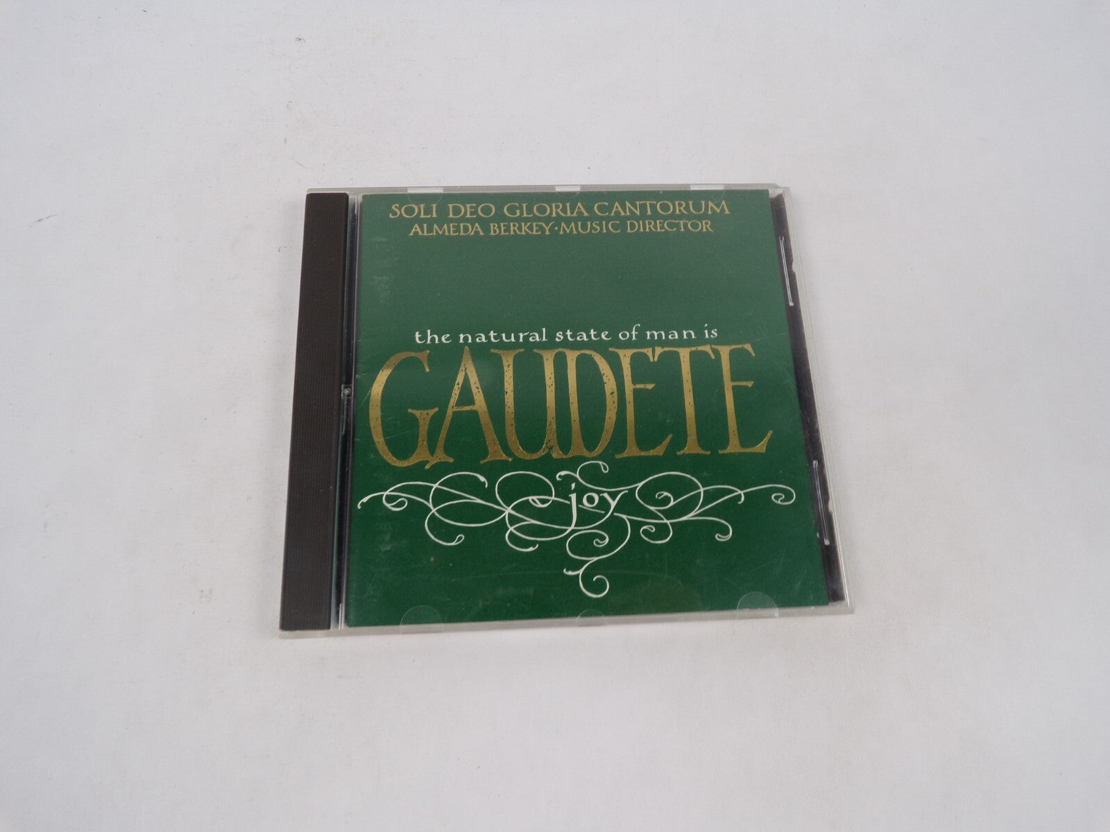 The Natural State Of Man Is Gaudete Soli Deo Gloria Cantorum Almeda Berkey CD#70