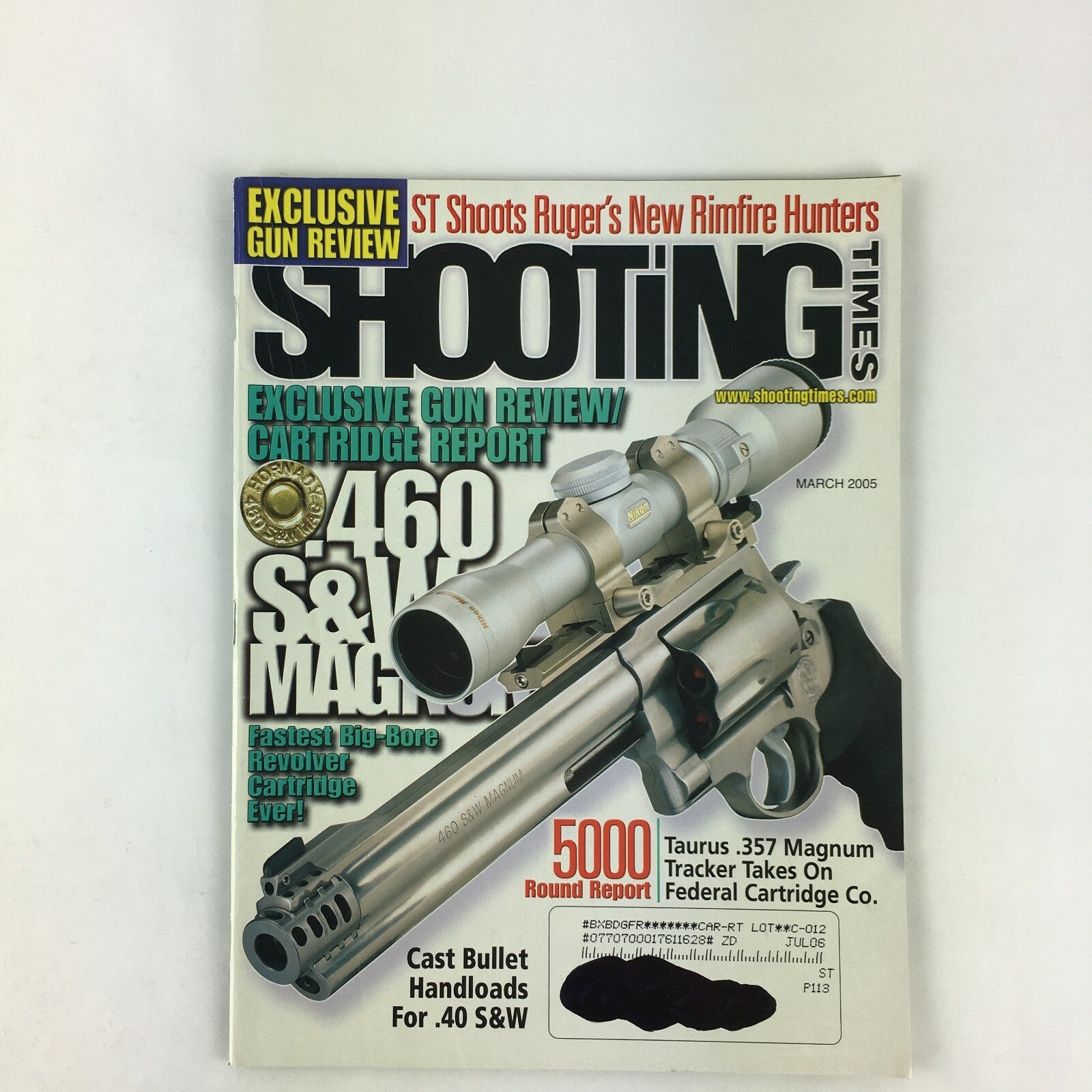 March 2005 Shooting Times Magazine .460 S&W taurus .357 Magnum For .40 S&W