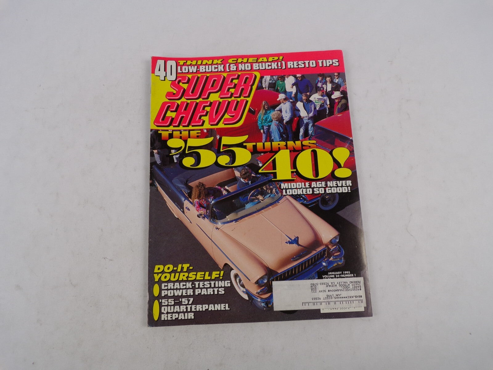 January 1995 Super Chevy The '55 Turns 40! Middle Age Never Looked So Good!