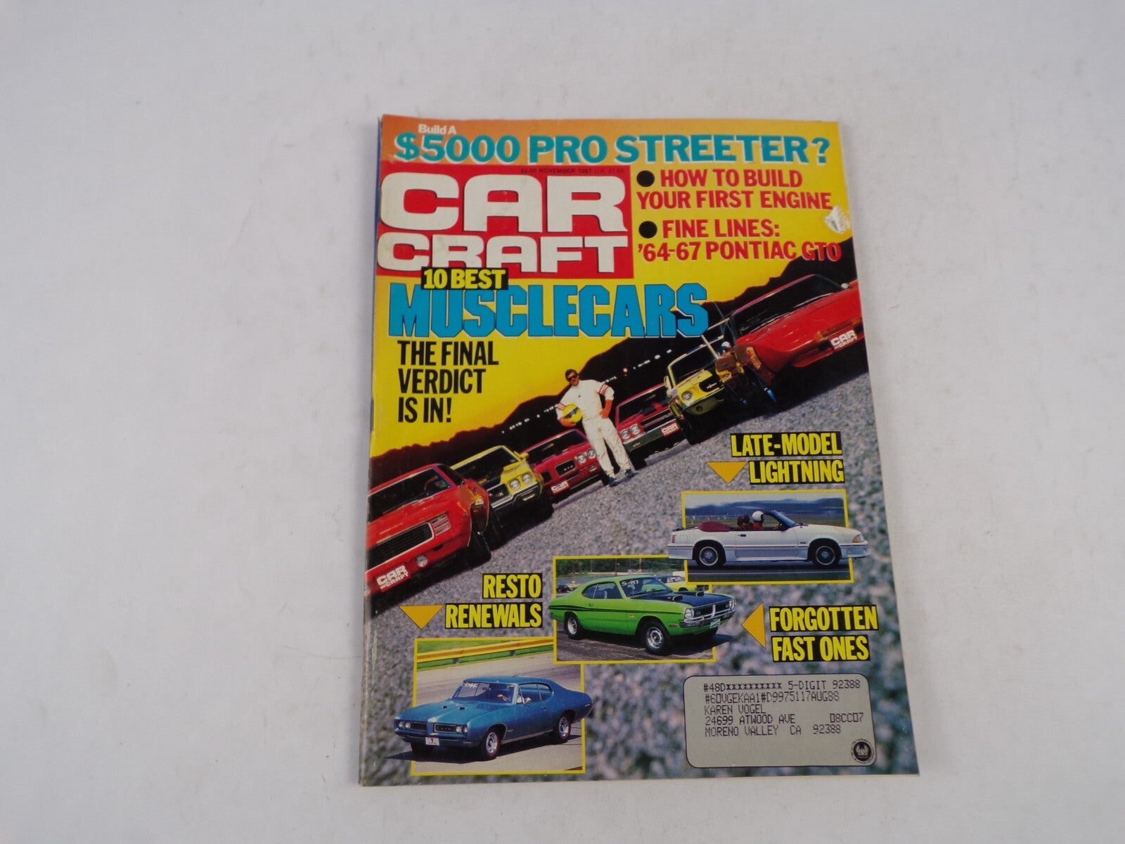 November 1987 Car Craft Musclecars The Final Verdict Is In! $5000 Pro Streeter?