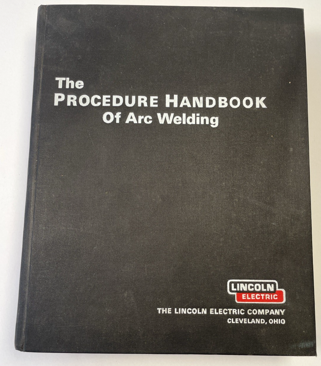 1973 The Procedure Handbook of Arc Welding Twelfth Edition by Lincoln Electric