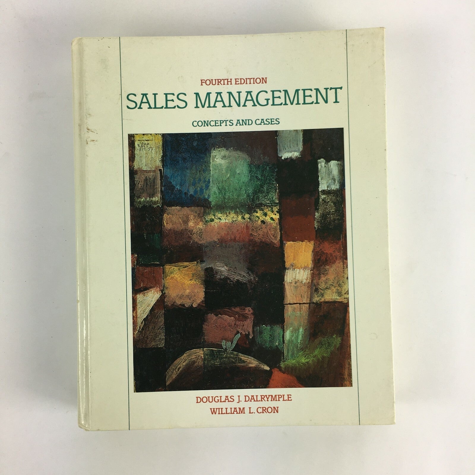 Sales Management Concepts and Cases Douglas J.Dalrymple William L.Cron 4th Ed.