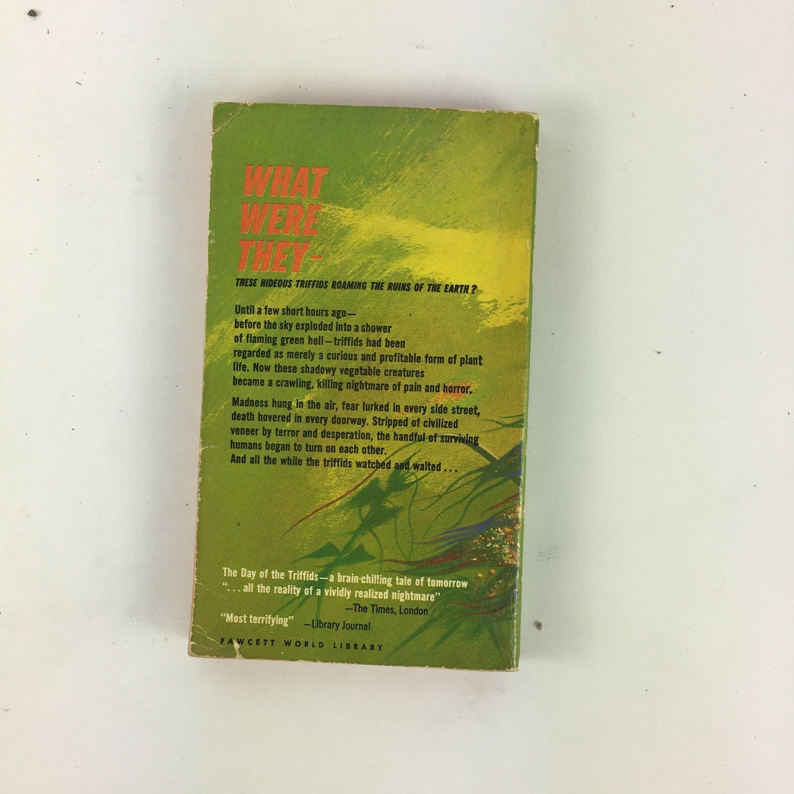 Hailed as the Greatest Science-Fiction The Day of the Triffids by John Wyndha