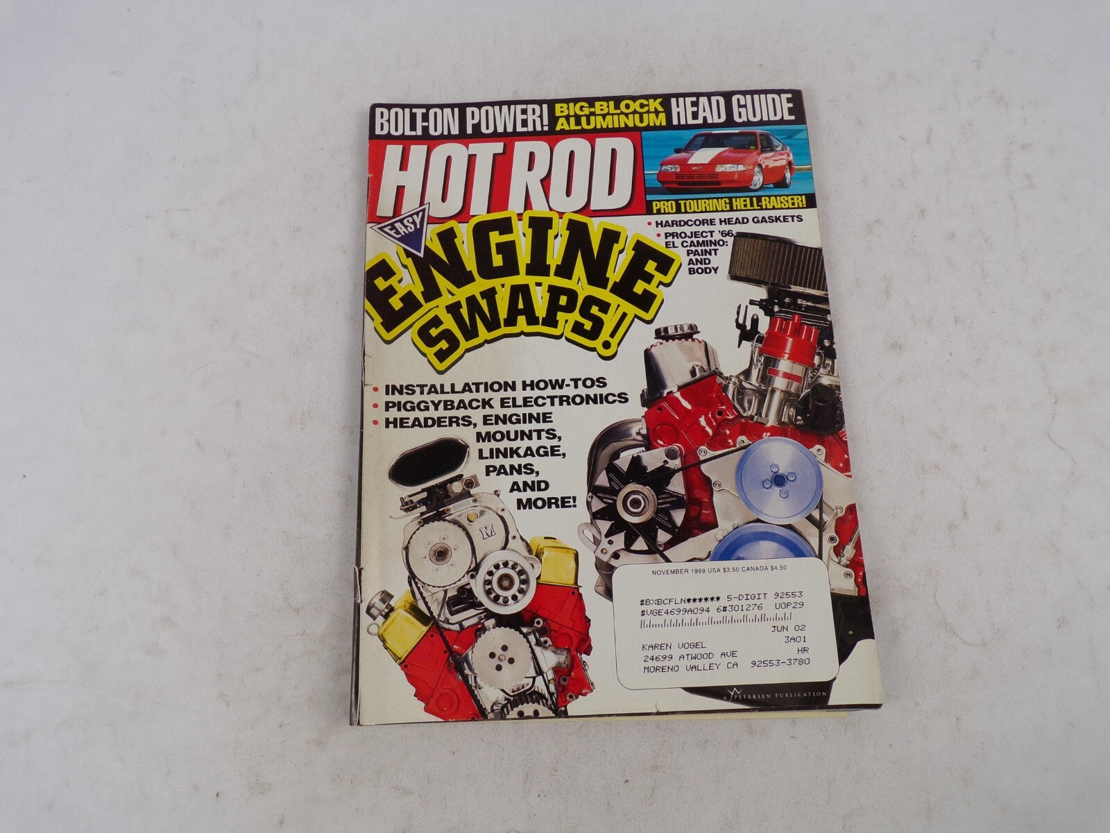 November 1999 Hot Rod Bolt-On Power! Big-Block Aluminum Head Guide Engine Swaps!