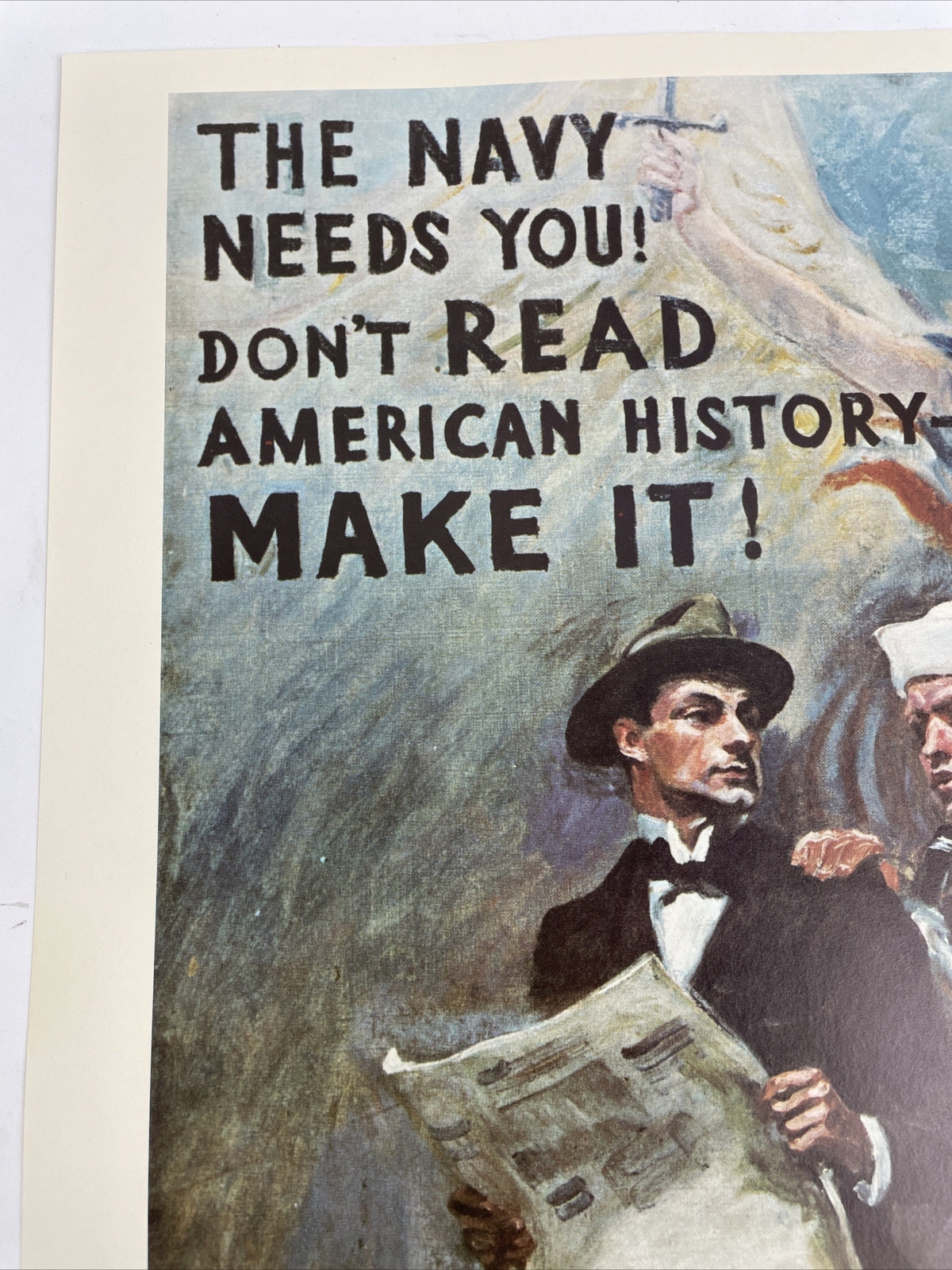 Vintage  “Don’t Read American History, Make It!” WWI Reproduction Poster 20"x16"