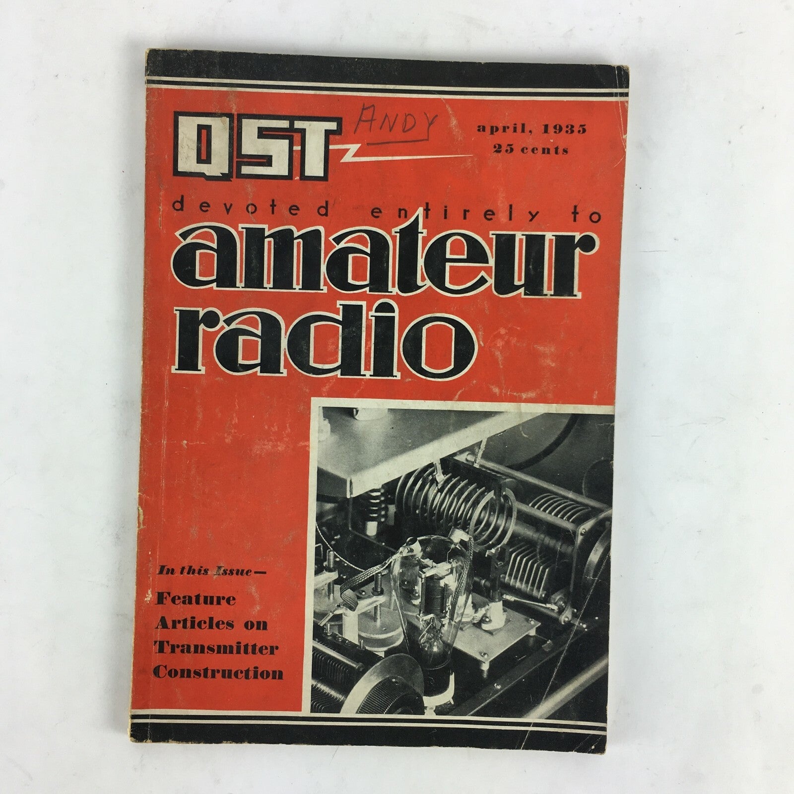April 1935 QSTdevoted entirely toAmateur Radio Magazine Transmitter Construction