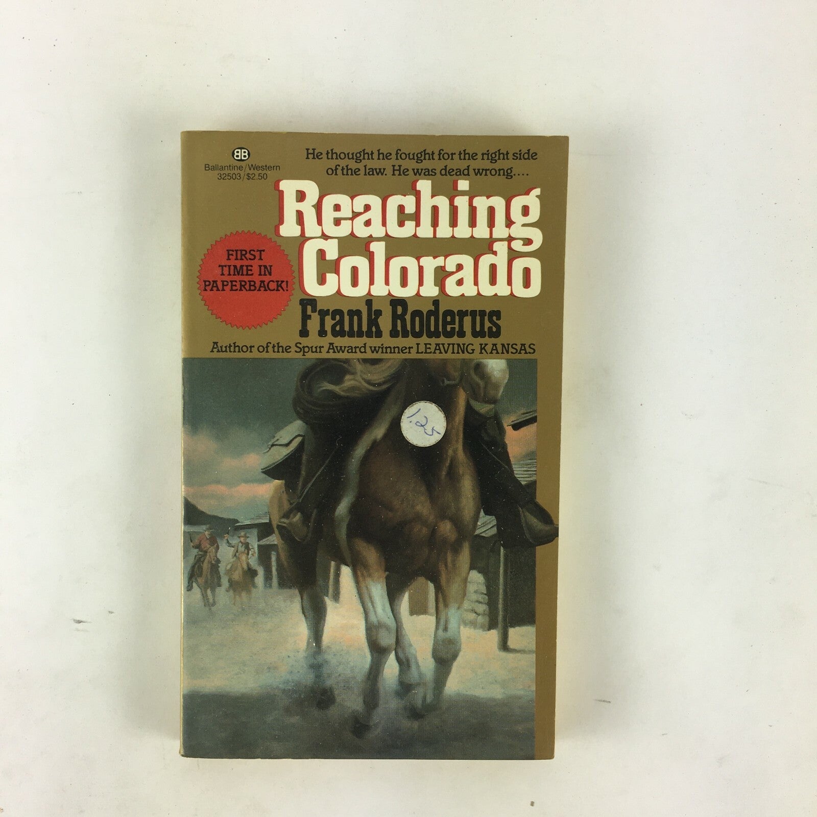 Reaching Colorado Frank Roderus Leaving Kansas