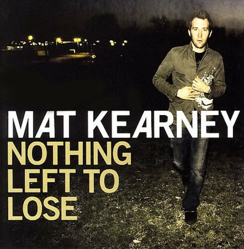 MAT KEARNEY Digital Audio CD " Nothing Left To Lose Music " 2006 Aware Records