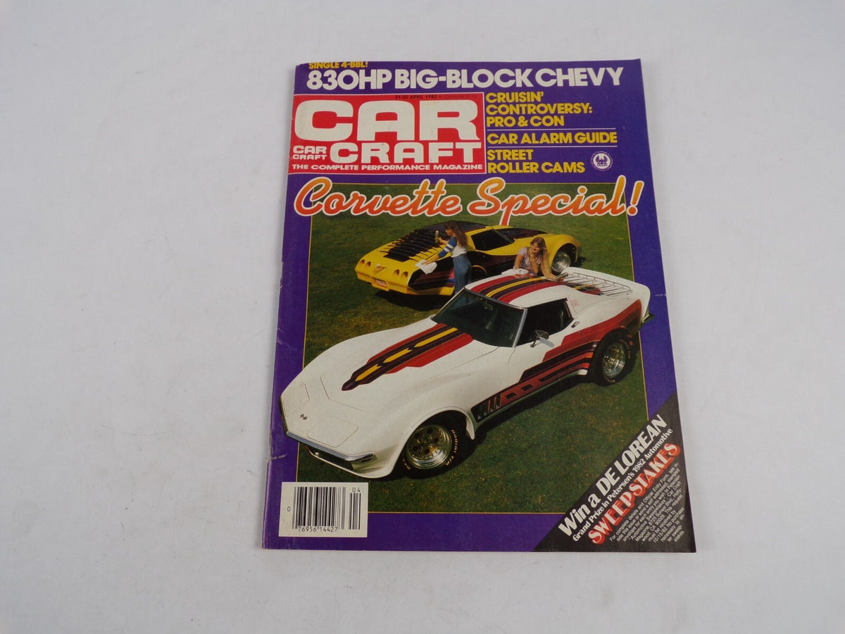 April 1982 Car Craft Corvette Special! 830HP Big-Block Chevy Cruisin' Controvers