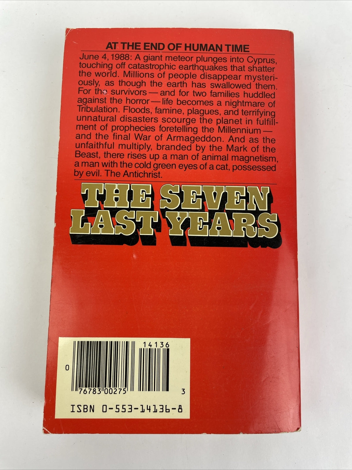 The Seven Last Years by Carol Balizet Best Selling Novel - END OF THE WORLD