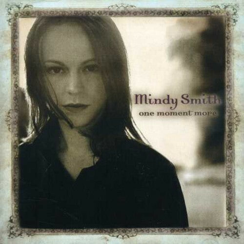 One Moment More - Music CD - Mindy Smith -  2004-01-27 - Vanguard Records VGC  S