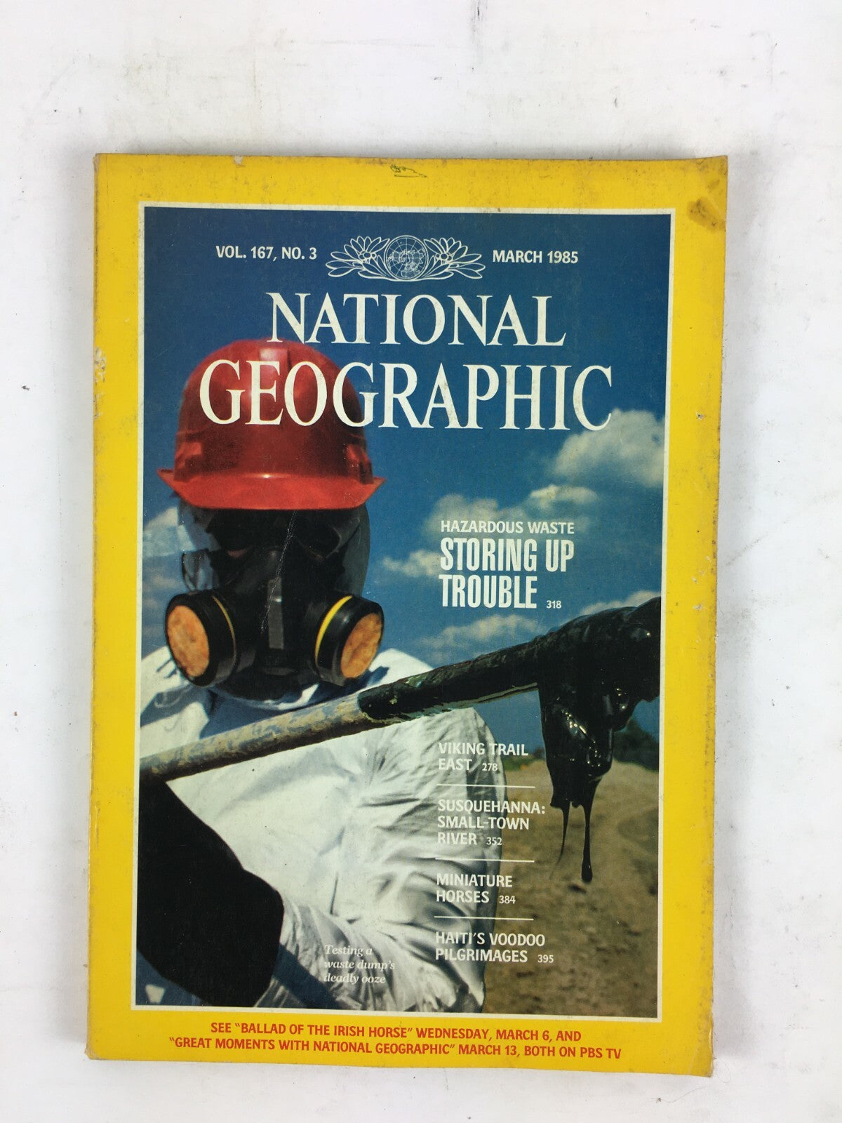 March 1985 National Geographic Magazine Hazardous Waste Storing Up Trouble