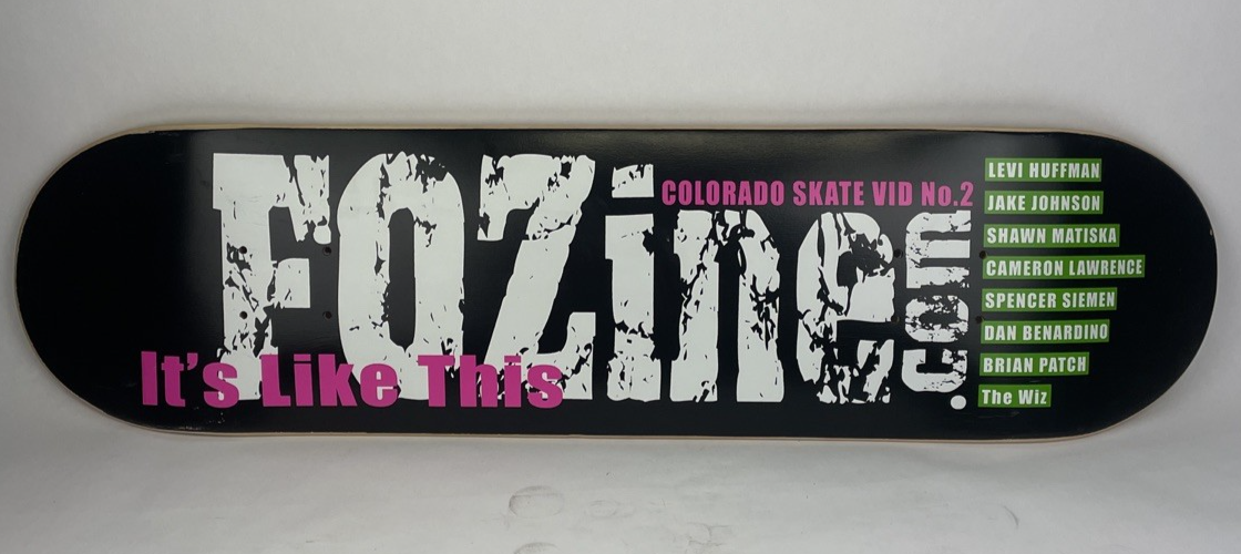 Colorado Skateboarding Fozine Skate Video #2 Skateboard Deck " Its Like This "