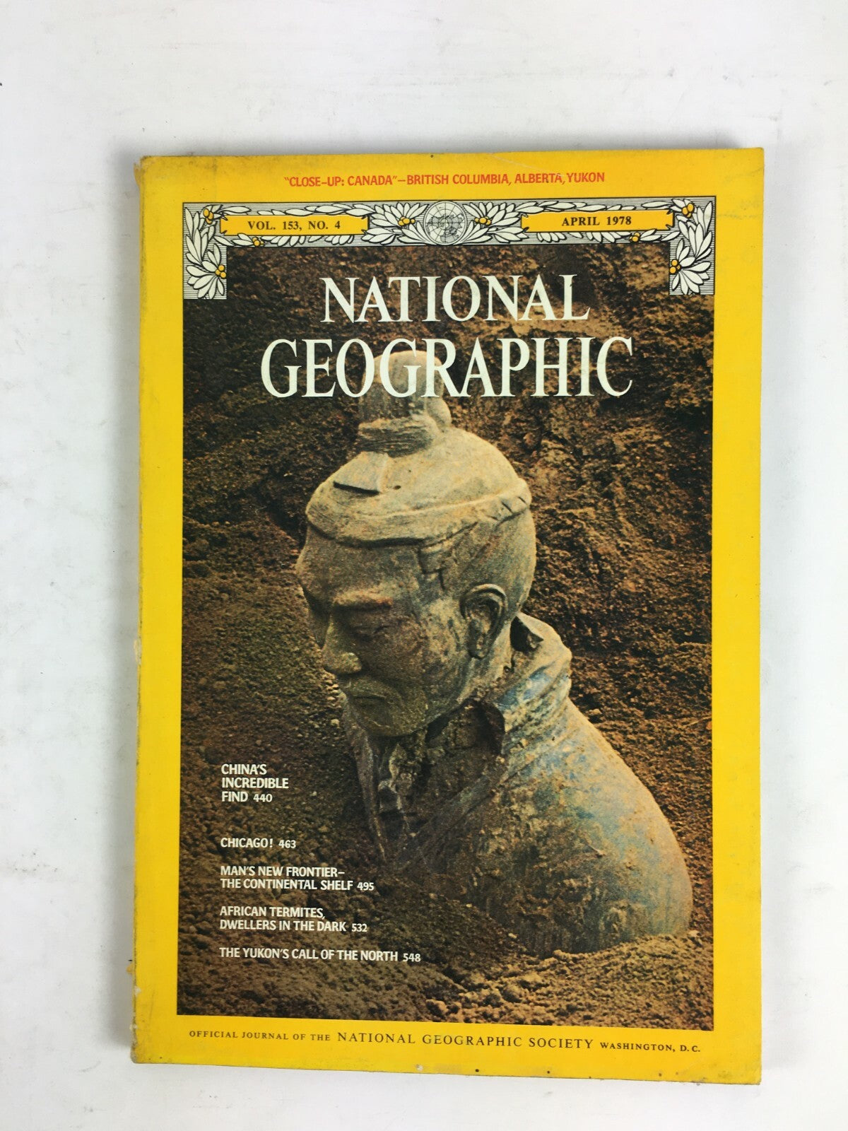 April 1978 National Geographic Magazine China's Incredible Find Yukon's Chicago!