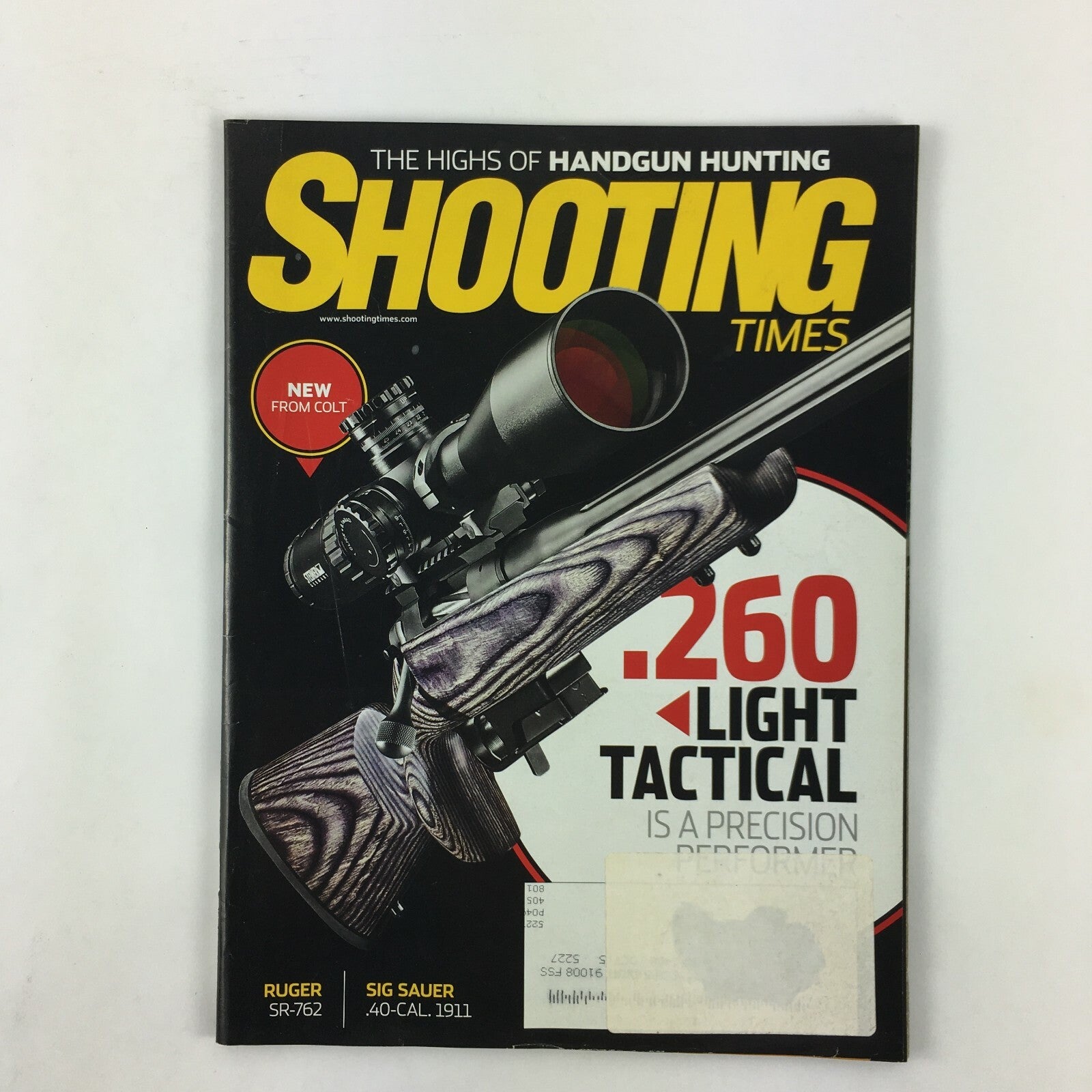 October 2015 Shooting Times Magazine.260 Light Tactical Ruger SR-762.40-Cal.1911