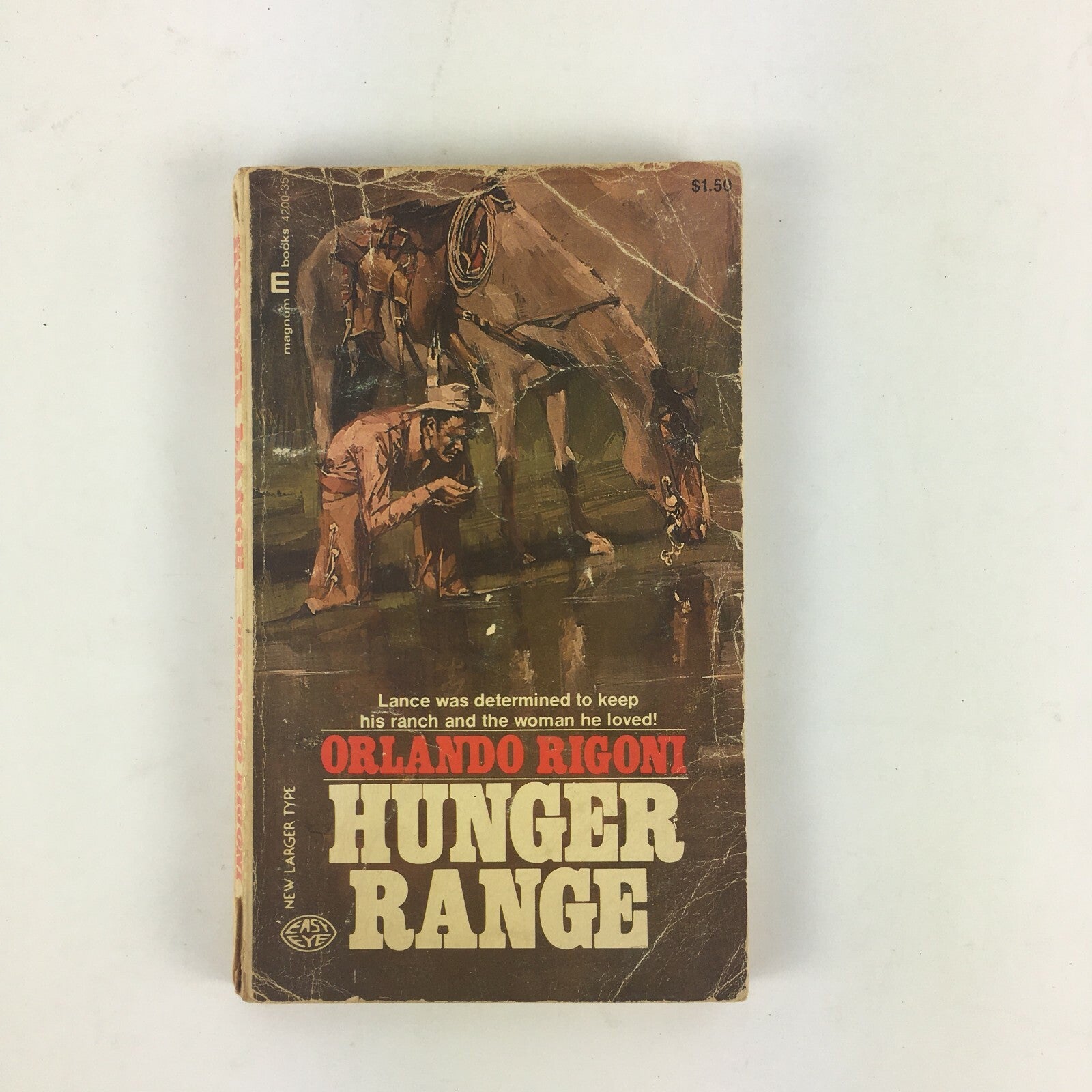 Orlando Rigoni Hunger Range Lance was determined to keep his ranch and the Women