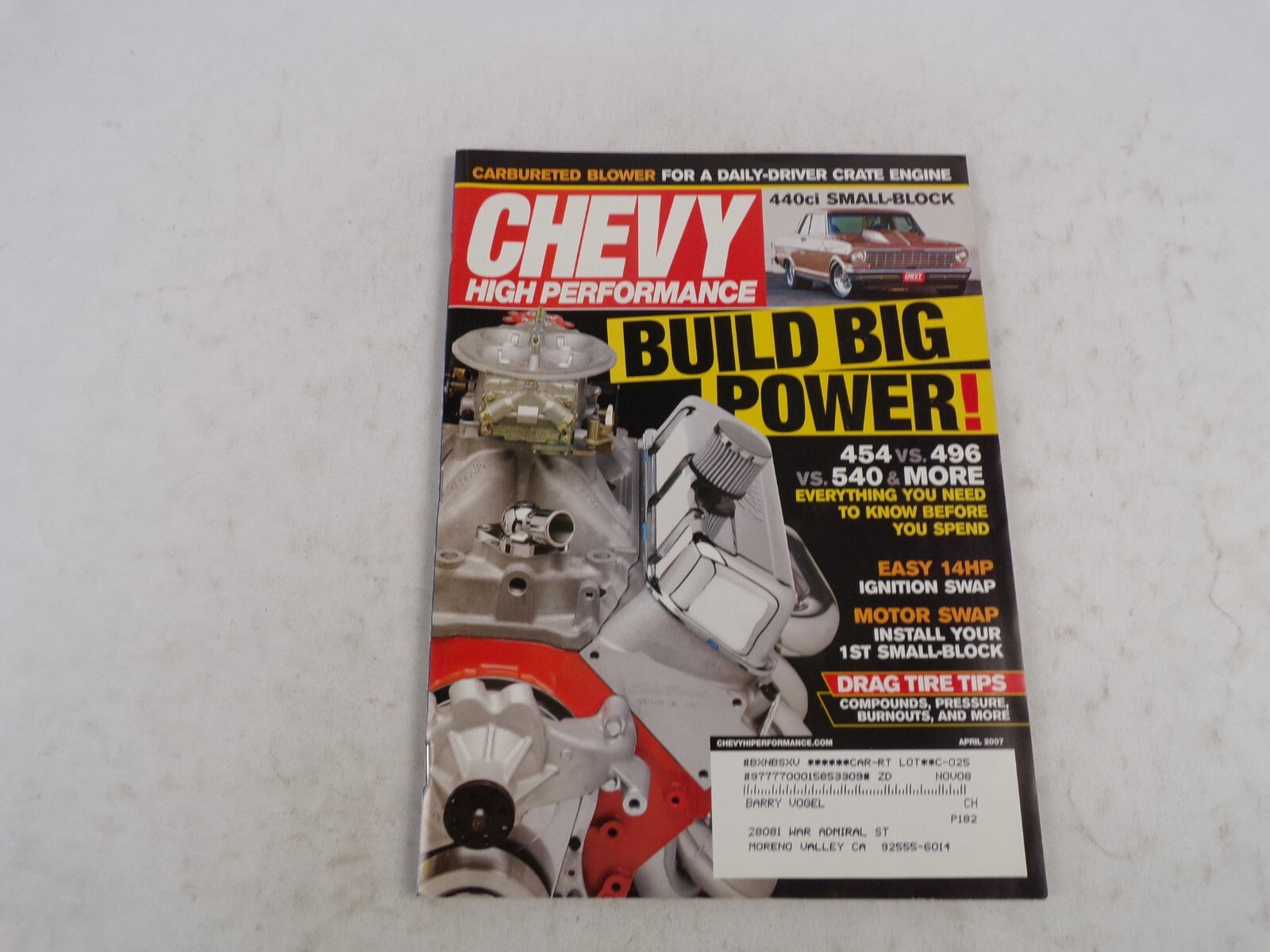 April 2007 Chevy High Performance Build Big Power 454 vs. 496 vs. 540 Motor Swap