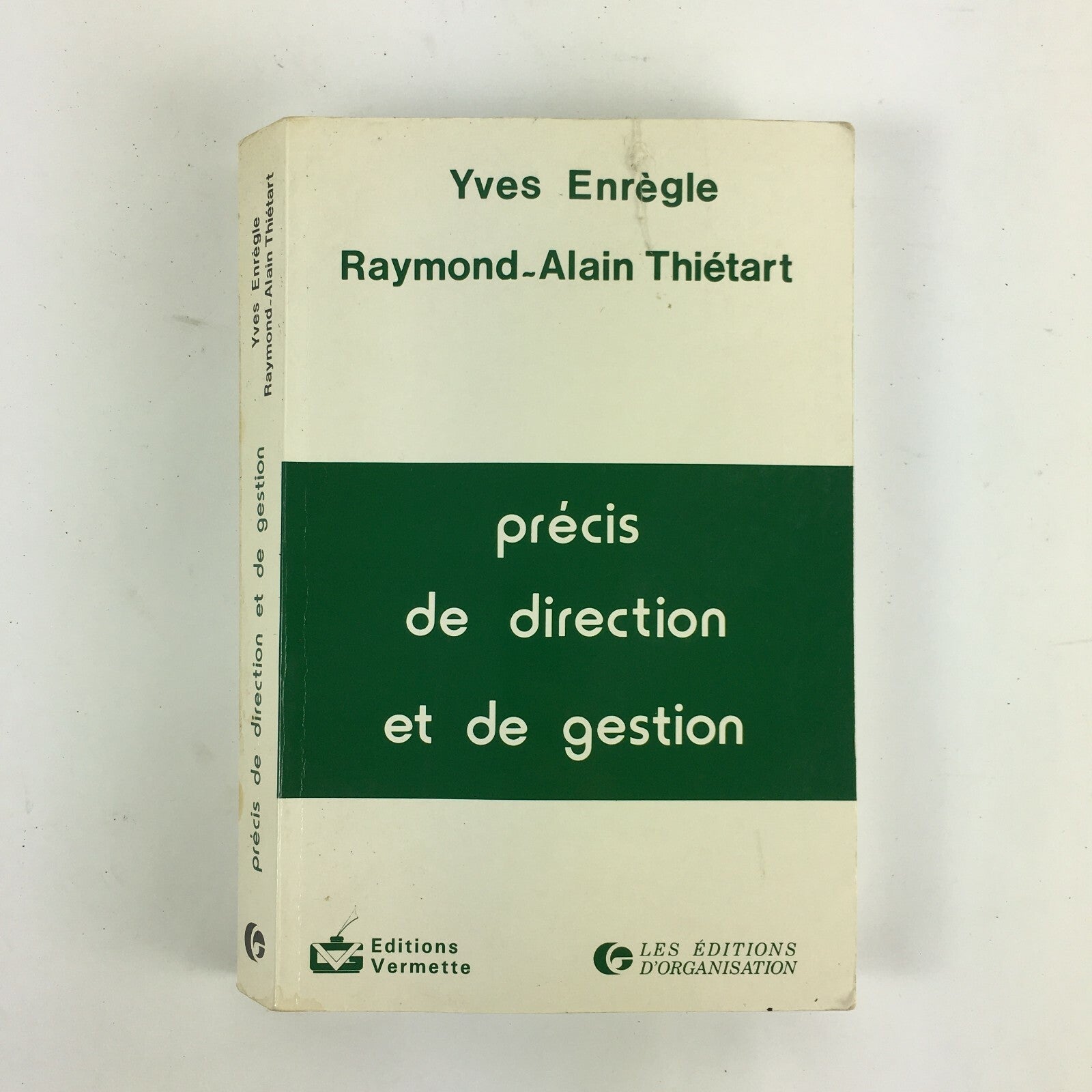 Yves Enregle Raymond Alain Thietart Precis de direction et de gestion 
