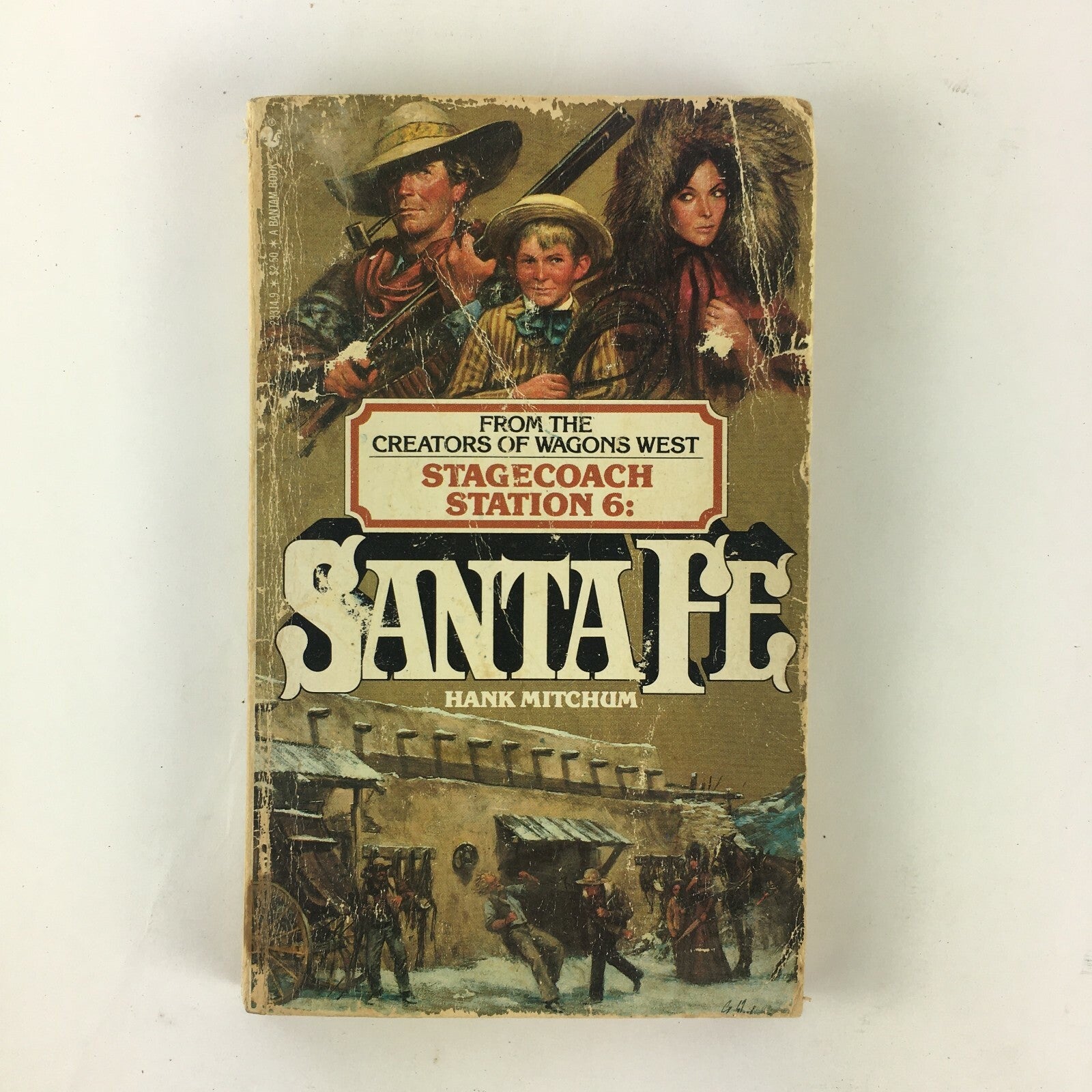 From the Creators of Wagons West Stagecoach Station 6 Santa Fe Hank Mitchum