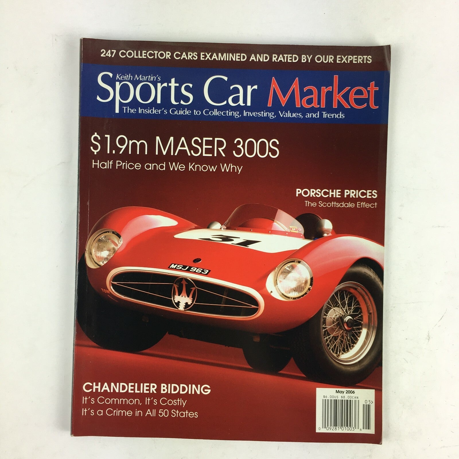 May 2006 Sports Car Market Magazine Maser 300S Chandelier Bidding Porsche Prices
