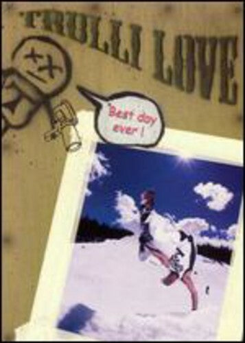 Trulli Love (DVD, 2005) " BEST DAY EVER ! 8 Friends in the Snowboarding World 